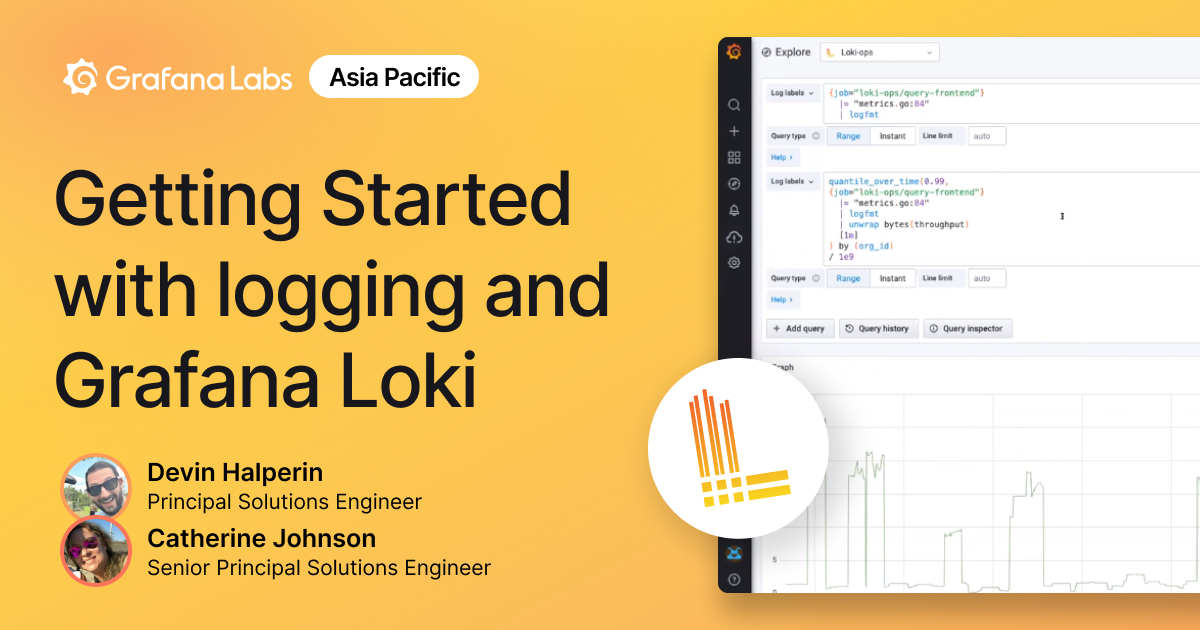 Getting started with logging and Grafana Loki (APAC timezone)
