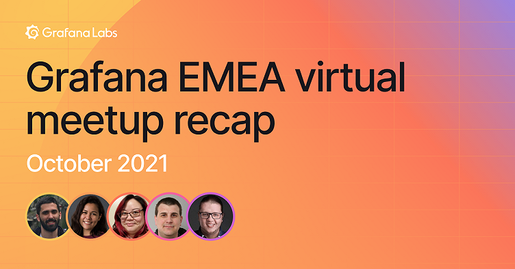 Grafana EMEA meetup recap: accessibility, k6 testing, and multi-DC observability stacks