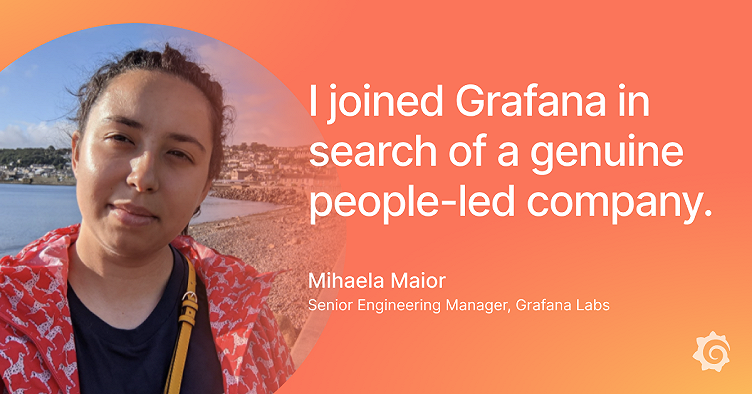 Meet the Grafana Labs team: Mihaela Maior, senior engineering manager on the Grafana Experience team