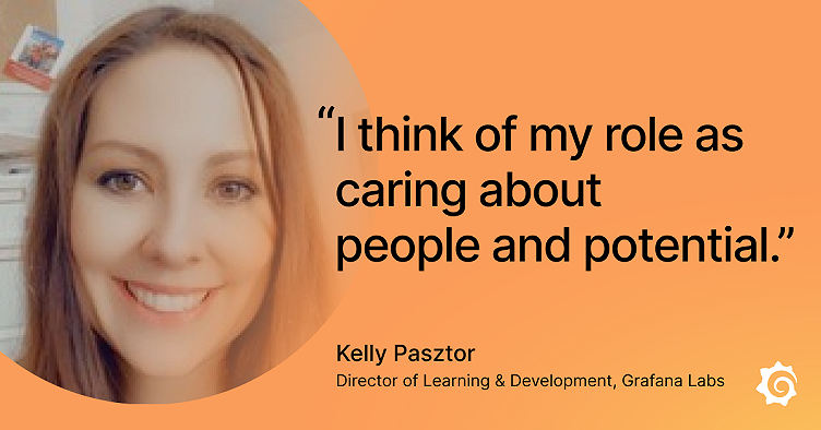 Meet the Grafana Labs Team: Kelly Pasztor, director of learning and development