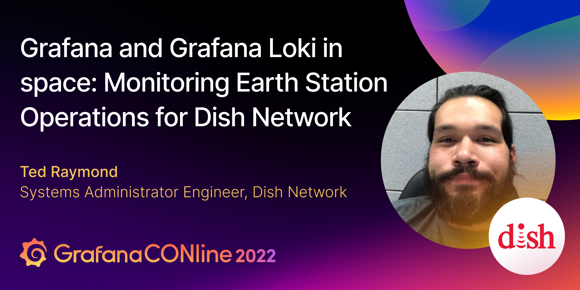 Dish network session at GrafanaCONline 2022