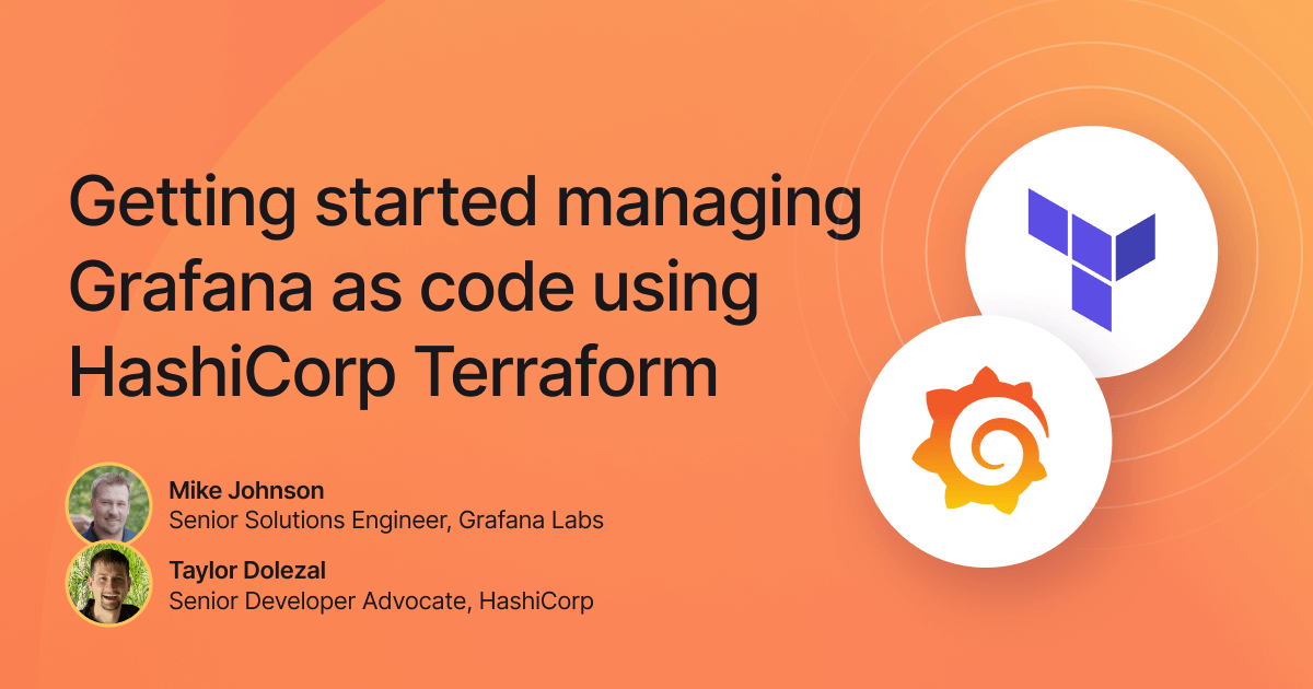 Getting started managing Grafana as code using HashiCorp Terraform