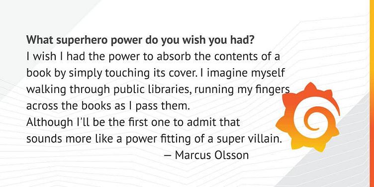 Meet the Grafana Labs Team: Marcus Olsson