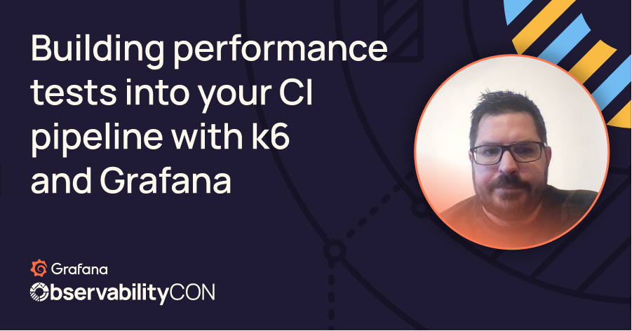 Building performance tests into your CI pipeline with k6 and Grafana 