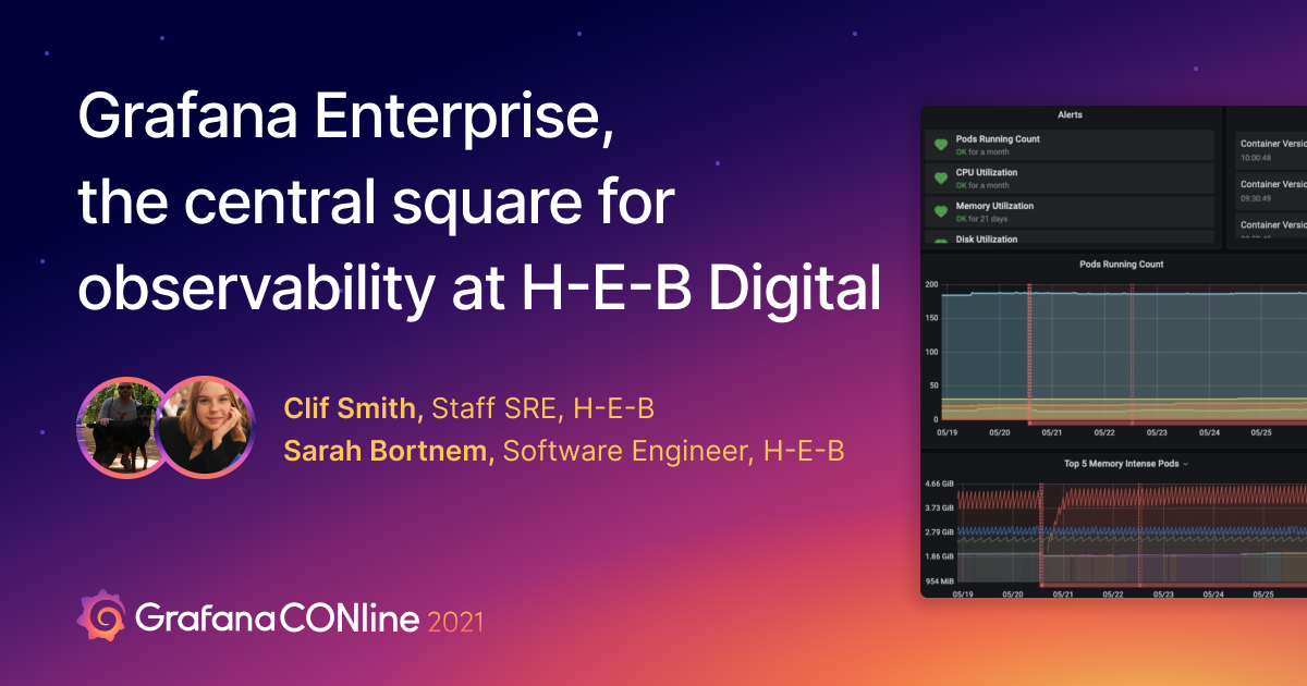 Grafana Enterprise, the central square for observability at H-E-B Digital 