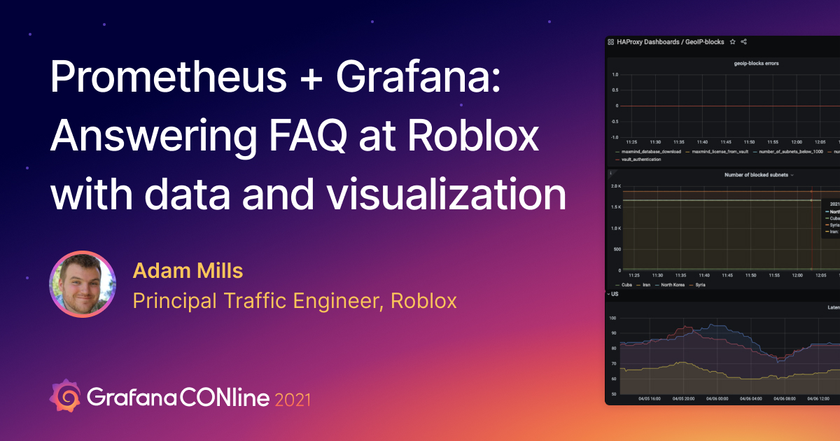 Prometheus + Grafana: Answering FAQ at Roblox with data and visualization