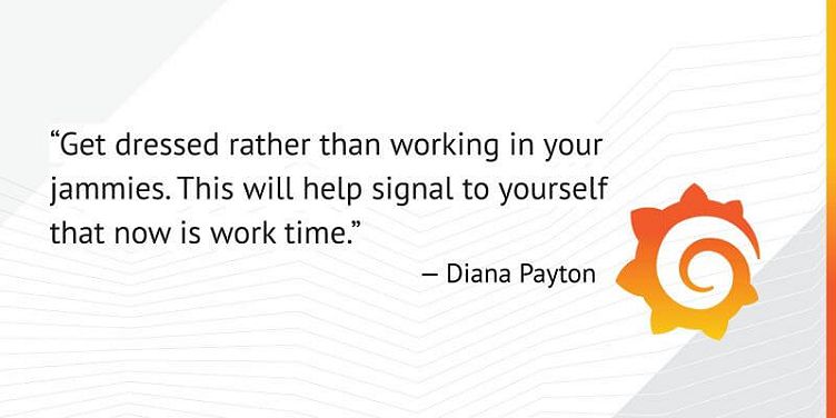 How to work from home effectively: Tips from the remote-first Grafana Labs team