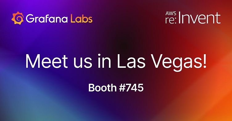 Come see Grafana Labs at AWS re:Invent 2022 in Las Vegas!