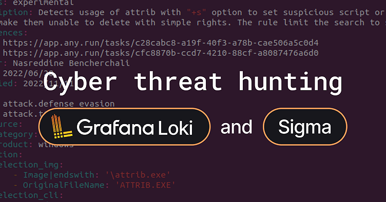 A guide to cyber threat hunting with Promtail, Grafana Loki, Sigma, and Grafana Cloud